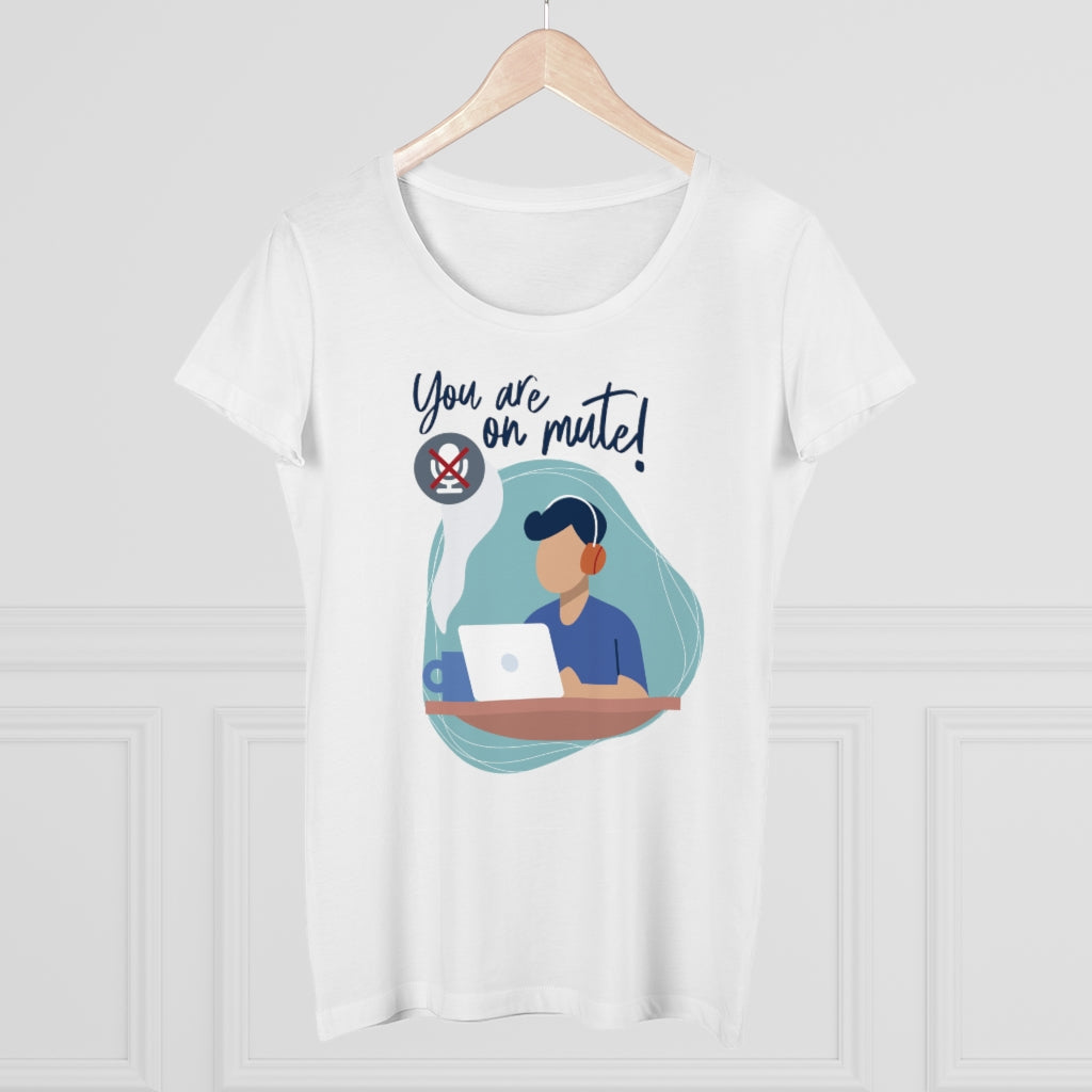 You are on mute! Women's T-shirt