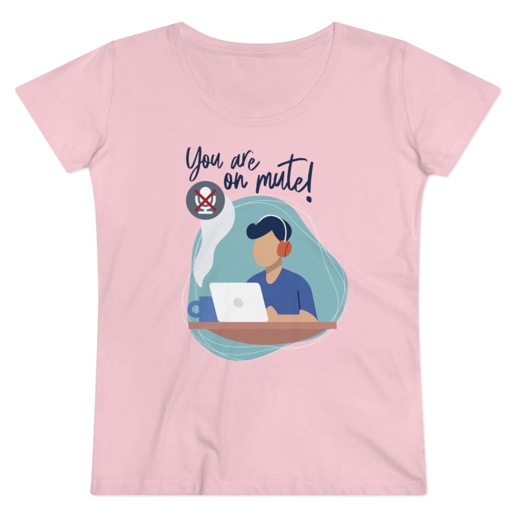 You are on mute! Women's T-shirt