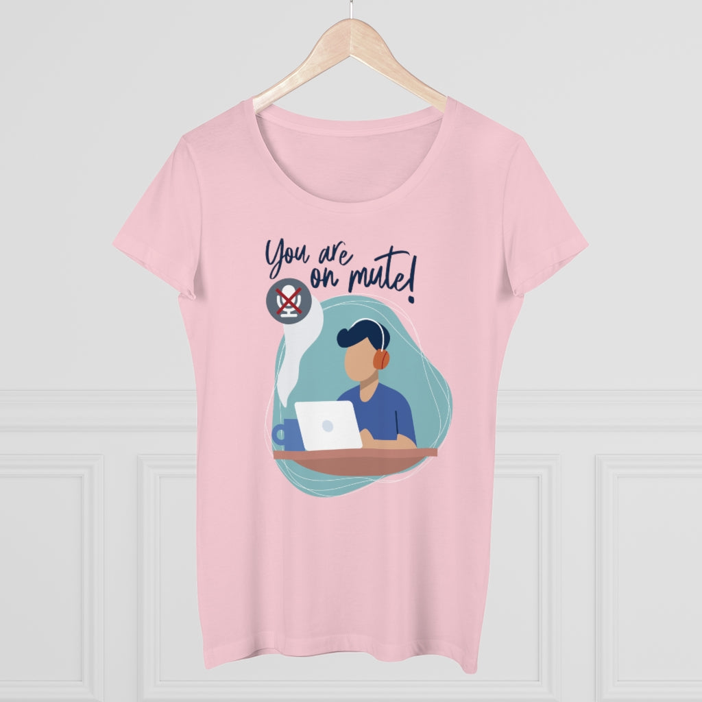 You are on mute! Women's T-shirt