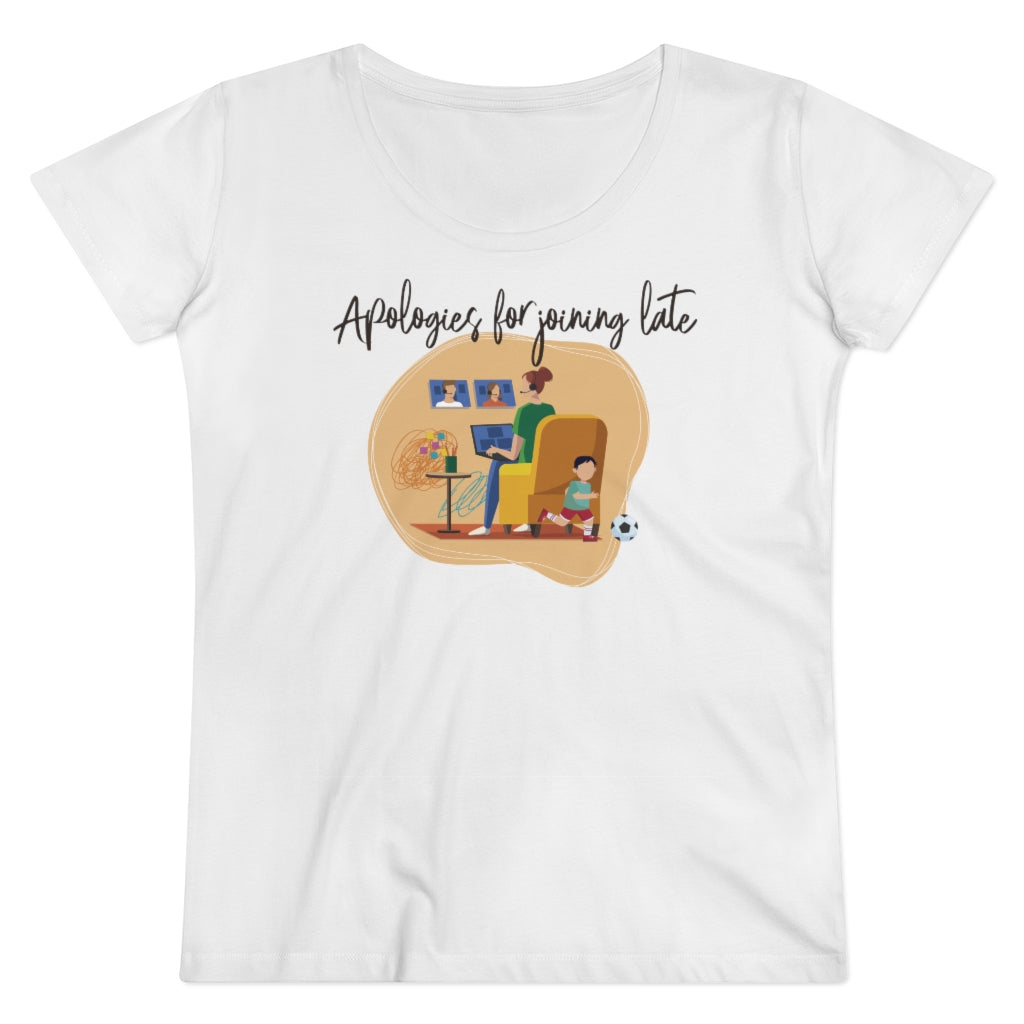 Being late for meetings - Women's T-shirt